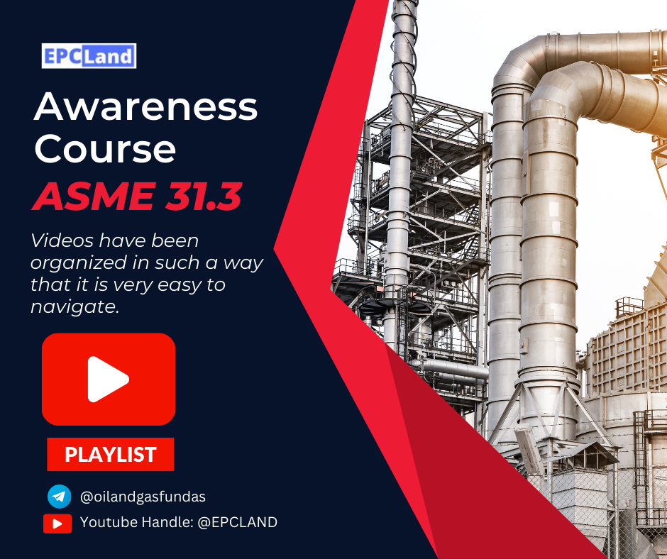 ASME B31.3 Awareness course