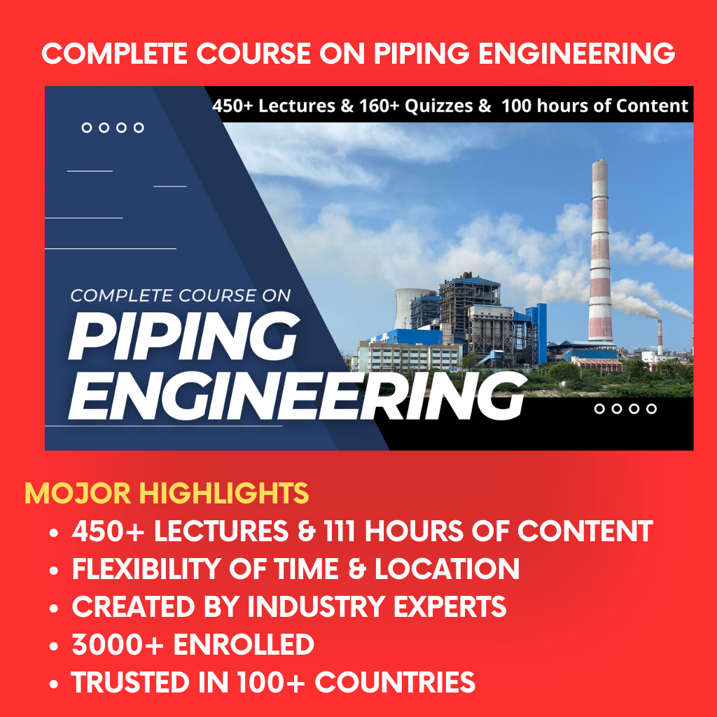 Complete Course on Piping Engineering