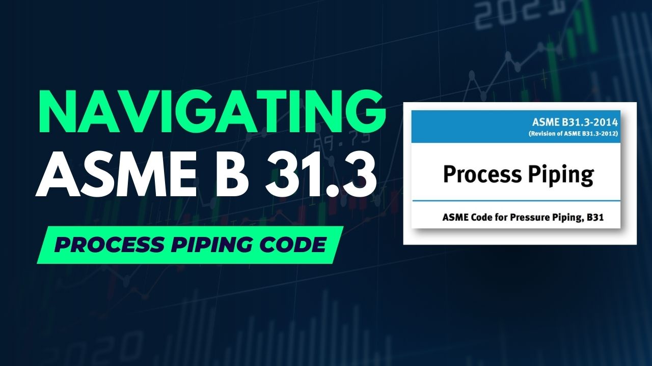 Read more about the article Mastering ASME B 31.3: Your Guide to Process Piping Design II Quiz & Video