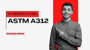 Read more about the article Exploring the Versatility and Durability of ASTM A312 Stainless Steel Pipes II Quiz & Video