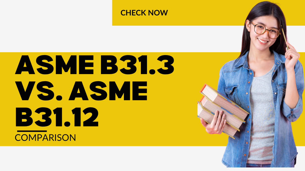 You are currently viewing ASME B31.3 vs. ASME B31.12: A Comprehensive Comparison II Quiz & Video
