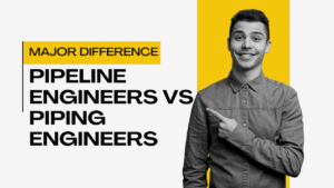 Read more about the article Pipeline Engineers vs Piping Engineers: Understanding the Distinctions II 5 FAQs II Quiz & Video