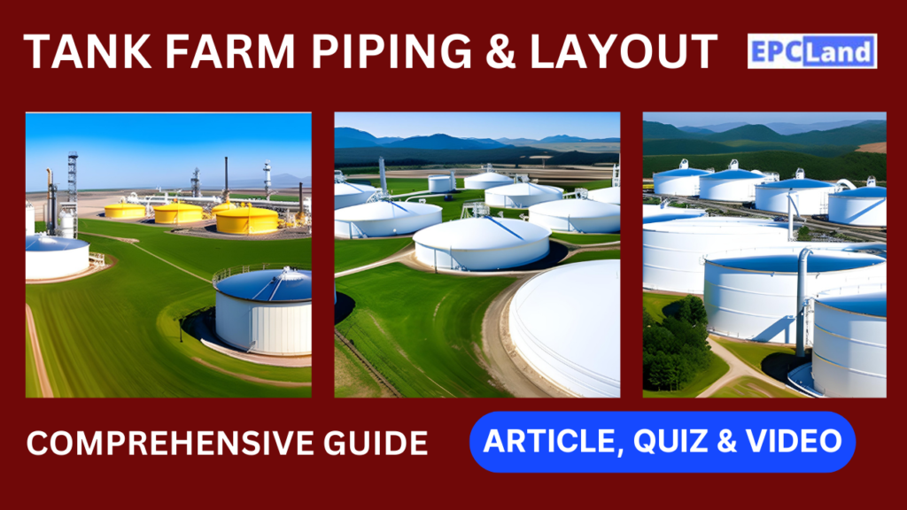 Tank Farm Layout & Piping in Oil & Gas Industry II Comprehensive Guide ...