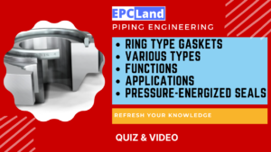 Read more about the article Understanding Ring Type Gaskets and Pressure-Energized Seals II 5 FAQs, Quiz & Video