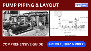 Read more about the article Pump Layout & Piping Design in the Oil & Gas Sector II Comprehensive Guide II 5 FAQs, Quiz & Video