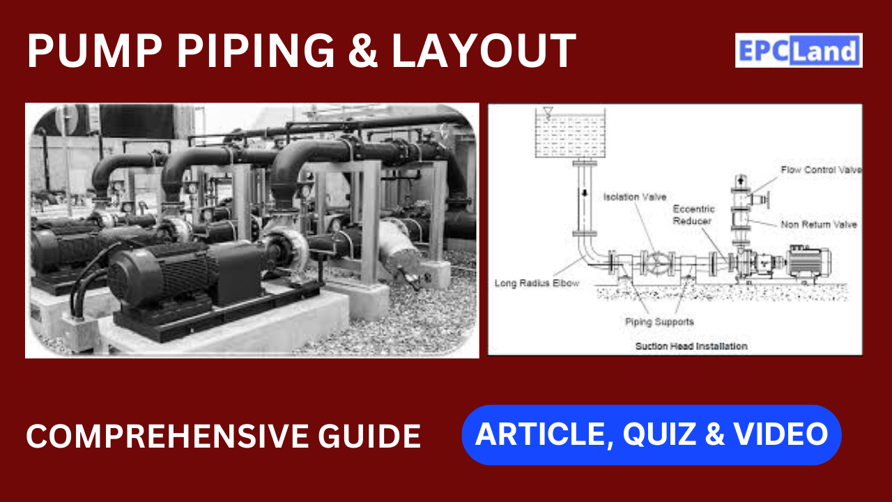 You are currently viewing Pump Layout & Piping Design in the Oil & Gas Sector II Comprehensive Guide II 5 FAQs, Quiz & Video