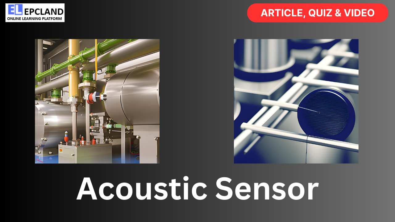 You are currently viewing Acoustic Sensor: A Comprehensive Guide || 5 FAQs, Video, & Quiz