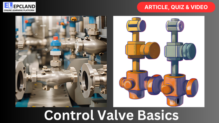 Basics of Control Valve: A Comprehensive Guide || 5 FAQs, Video, & Quiz ...