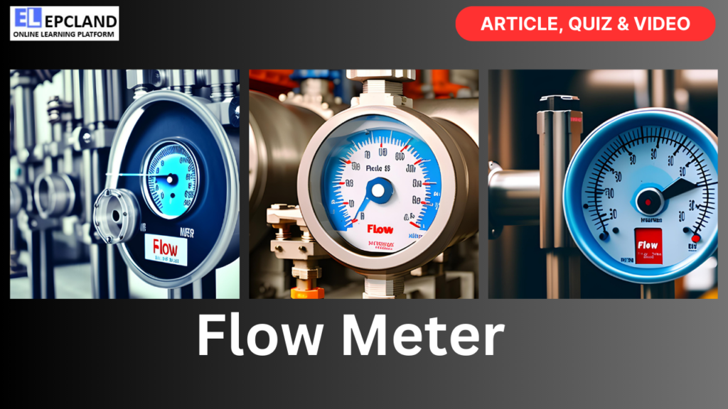Flow Meters A Comprehensive Guide 5 FAQs, Video & Quiz Blog EPCland