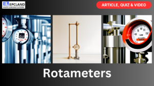 Read more about the article Understanding Rotameters: A Comprehensive Guide ||5 FAQs & Quiz||