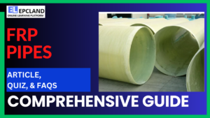 Read more about the article Comprehensive Guide to FRP Pipes: 5 FAQs & Quiz