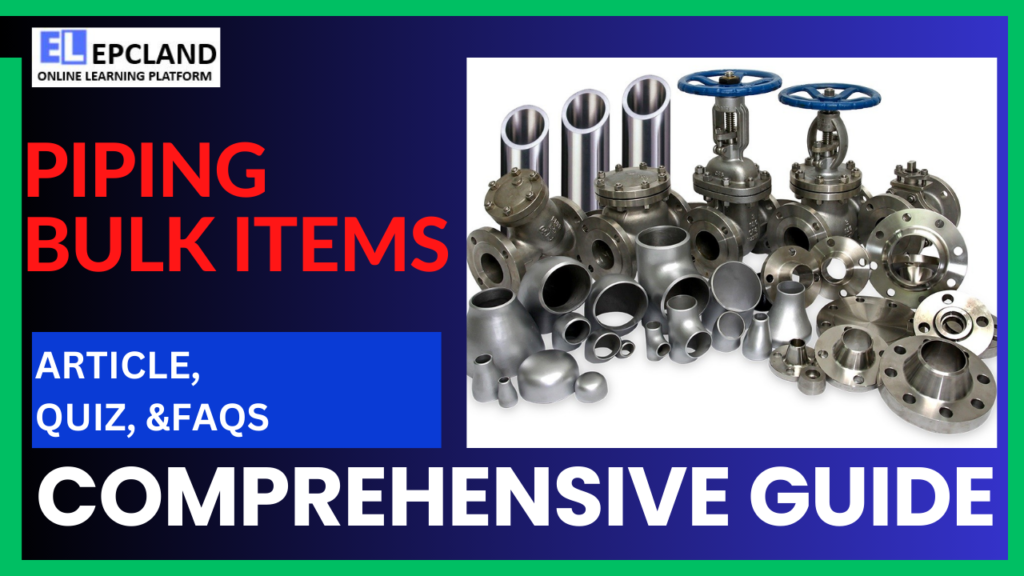 Top Articles on Piping Bulk items A Comprehensive Guide With 7 FAQs