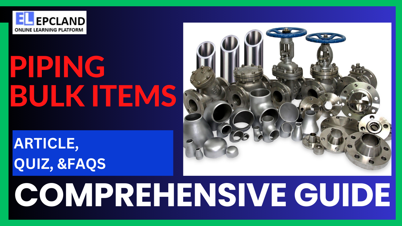 You are currently viewing Top Articles on Piping Bulk items: A Comprehensive Guide || With 7 FAQs