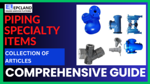 Read more about the article Top Articles on Piping Specialty items: A Comprehensive Guide || With 7 FAQs