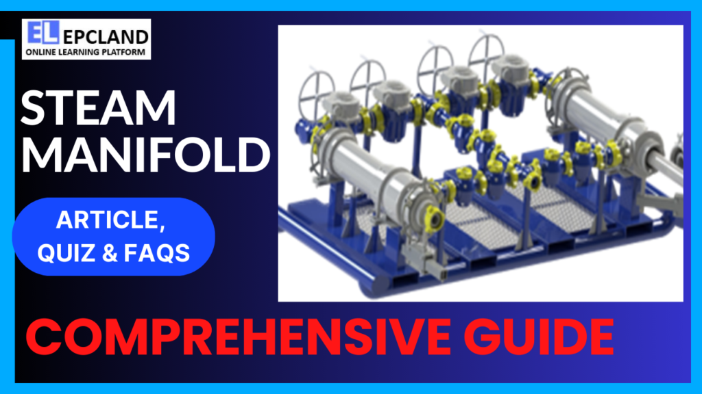 Steam Manifold A Comprehensive Guide 5 Faqs And Quiz Blog Epcland