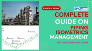 Read more about the article Comprehensive Guide on Mastering Piping Isometrics Management, 5 FAQs, Video & Quiz
