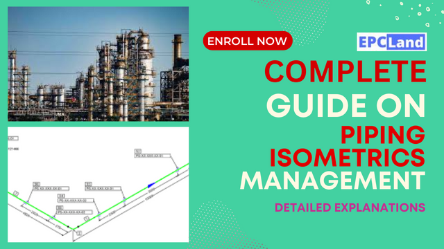 You are currently viewing Comprehensive Guide on Mastering Piping Isometrics Management, 5 FAQs, Video & Quiz