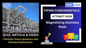 Read more about the article Quiz on Magnetizing Stainless Steel: A Comprehensive Guide II 7 MCQs with Explanations