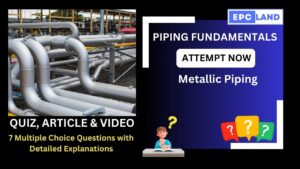 Read more about the article Quiz on Metallic Piping: A Comprehensive Guide II 7 MCQs with Explanations
