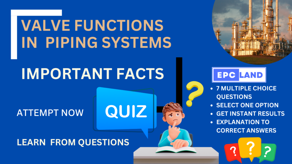 Important Facts Quiz on Basic of Valve Functions II 7 MCQs with Explanations Blog EPCland