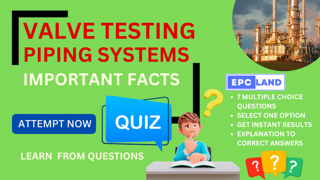 Important Facts: Quiz on Valve Testing in PMS II 7 MCQs with ...