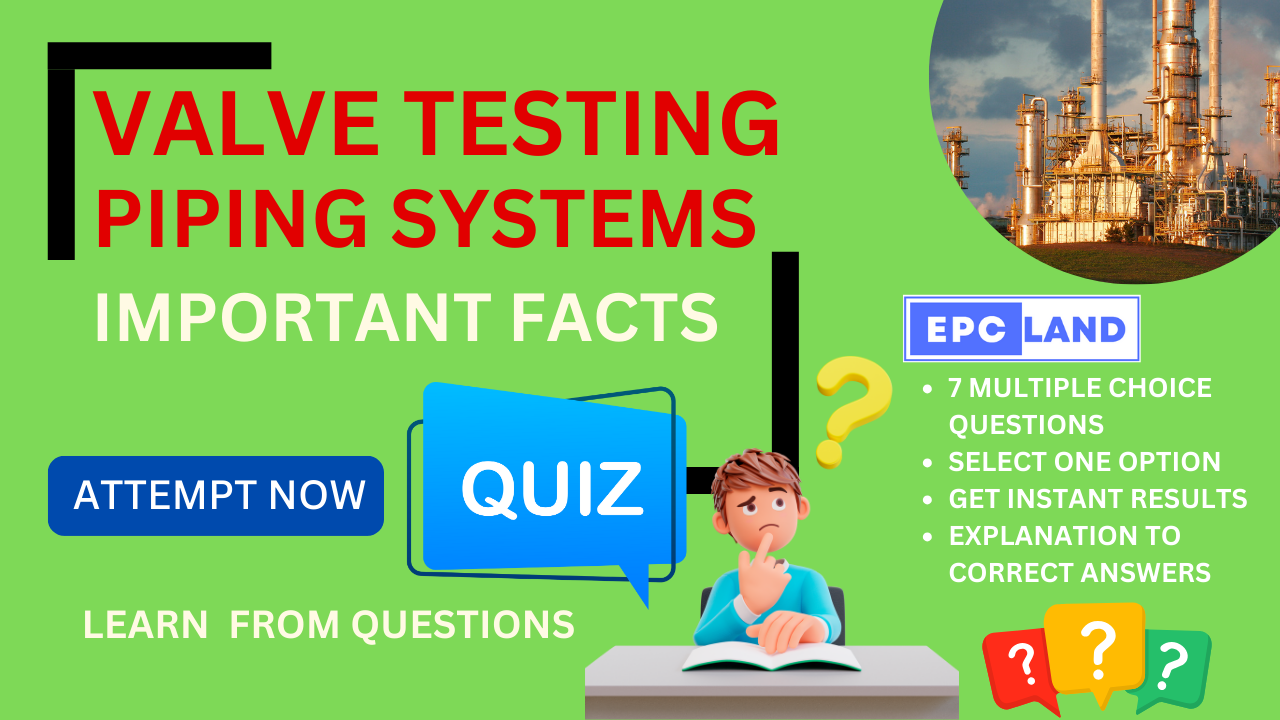 Read more about the article Important Facts: Quiz on Valve Testing in PMS II 7 MCQs with Explanations