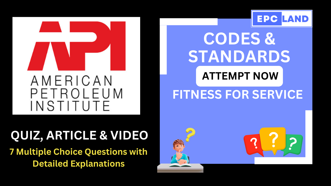 Read more about the article ASME FFS-1: Fitness for Service: Article & Quiz with 7 MCQs II A Comprehensive Guide
