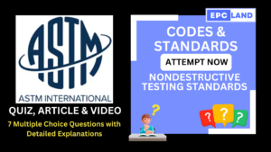 Read more about the article ASTM Standards: Nondestructive Testing: Article & Quiz with 7 MCQs II A Comprehensive Guide