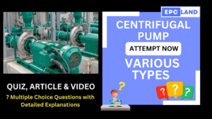 Read more about the article Types of Centrifugal Pumps: Article & Quiz with 7 MCQs II A Comprehensive Guide