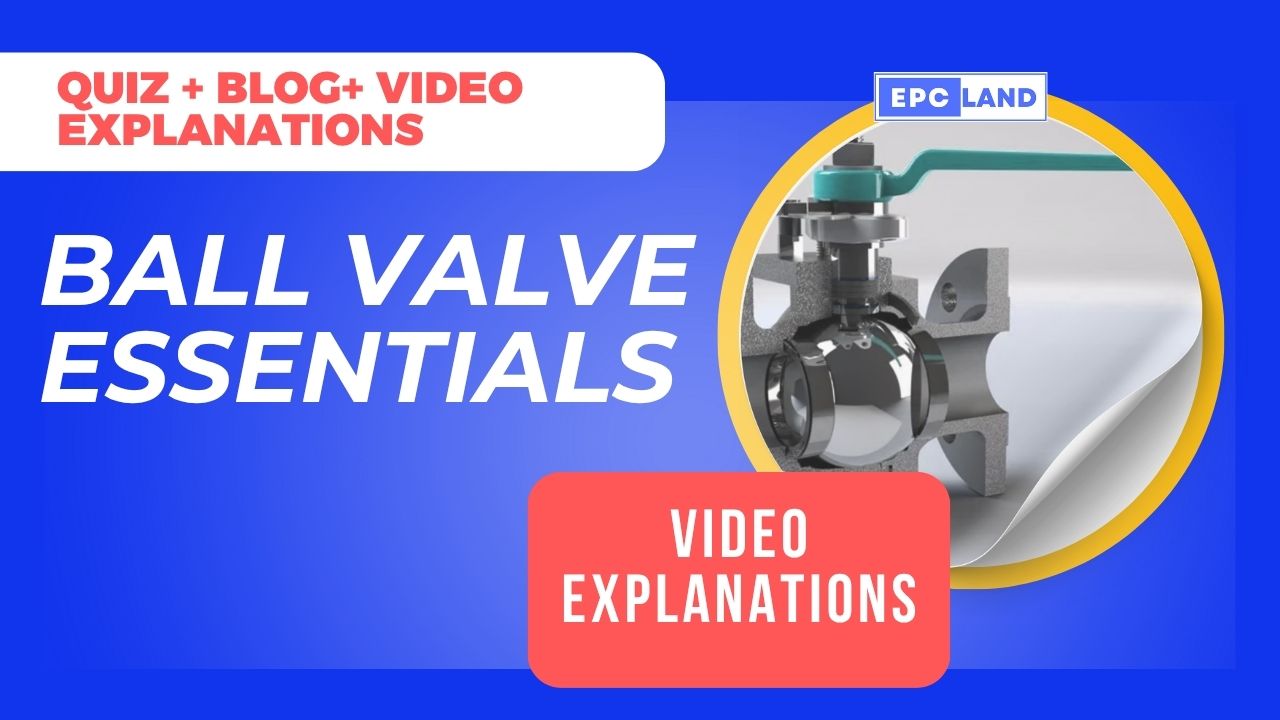 You are currently viewing Ball Valve: Master 10 Essential Questions