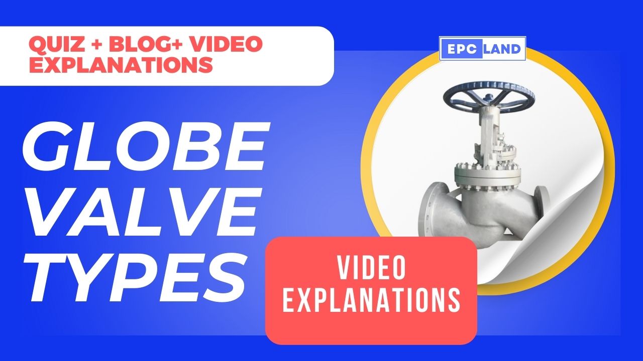 Read more about the article Globe Valve Types: Master 10 Essential Questions