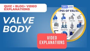 Read more about the article Valve Body: 7 Essential Concepts for Piping Engineers