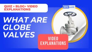 Read more about the article Globe Valve: Master 10 Essential Questions